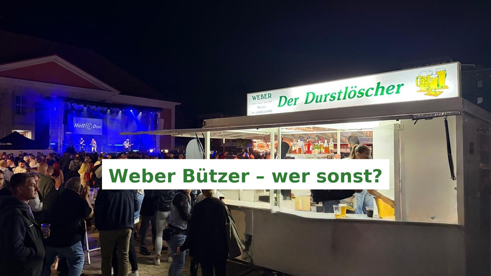 Weber Bützer – wer sonst?